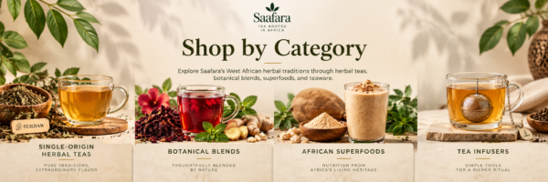 Saafara Shop by Category banner for single-origin herbal teas, botanical blends, African superfoods, and tea infusers
